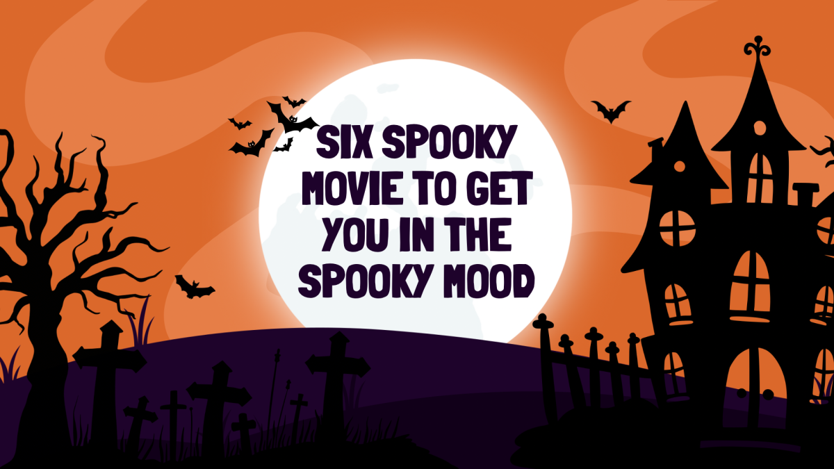 Six Movies to Get You in the Spooky Mood!